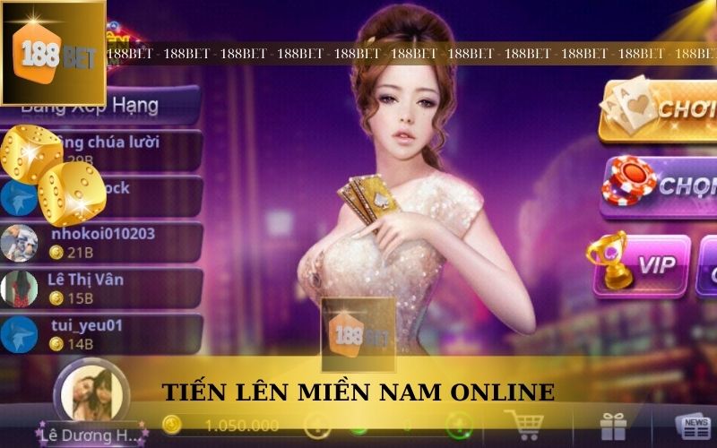 TIẾN LÊN MIỀN NAM ONLINE TRÊN 188BET