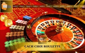 CÁCH CHƠI ROULETTE TRÊN 188BET